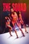 Nonton film The Squad (2023) terbaru di Dutamovie21 Nonton film The Squad (2023) terbaru di Dutamovie21