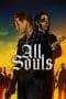 Nonton film All Souls (2023) terbaru di Dutamovie21 Nonton film All Souls (2023) terbaru di Dutamovie21