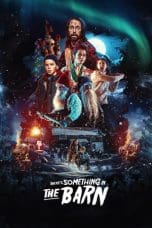 Nonton film There’s Something in the Barn (2023) terbaru di Dutamovie21 Nonton film There’s Something in the Barn (2023) terbaru di Dutamovie21
