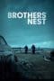 Nonton film Brothers’ Nest (2018) terbaru di Dutamovie21 Nonton film Brothers’ Nest (2018) terbaru di Dutamovie21