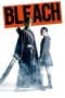 Nonton film Bleach (2018) terbaru di Dutamovie21 Nonton film Bleach (2018) terbaru di Dutamovie21