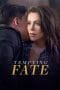 Nonton film Tempting Fate (2019) terbaru di Dutamovie21 Nonton film Tempting Fate (2019) terbaru di Dutamovie21