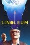 Nonton film Linoleum (2023) terbaru di Dutamovie21 Nonton film Linoleum (2023) terbaru di Dutamovie21
