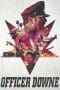 Nonton film Officer Downe (2016) terbaru di Dutamovie21 Nonton film Officer Downe (2016) terbaru di Dutamovie21