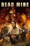 Nonton film Dead Mine (2012) terbaru di Dutamovie21 Nonton film Dead Mine (2012) terbaru di Dutamovie21
