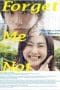 Nonton film Forget Me Not (2015) terbaru di Dutamovie21 Nonton film Forget Me Not (2015) terbaru di Dutamovie21