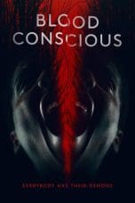 Nonton film Blood Conscious (2021) terbaru di Dutamovie21