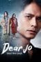 Nonton film Dear Jo: Almost is Never Enough (2023) terbaru di Dutamovie21 Nonton film Dear Jo: Almost is Never Enough (2023) terbaru di Dutamovie21