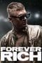 Nonton film Forever Rich (2021) terbaru di Dutamovie21 Nonton film Forever Rich (2021) terbaru di Dutamovie21