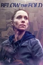 Nonton film Below the Fold (2021) terbaru di Dutamovie21