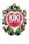 Nonton film Kiki, Love to Love (2016) terbaru di Dutamovie21 Nonton film Kiki, Love to Love (2016) terbaru di Dutamovie21