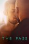 Nonton film The Pass (2016) terbaru di Dutamovie21 Nonton film The Pass (2016) terbaru di Dutamovie21