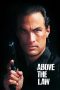 Nonton film Above the Law (1988) terbaru di Dutamovie21 Nonton film Above the Law (1988) terbaru di Dutamovie21