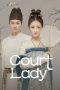 Nonton film Court Lady (2021) terbaru di Dutamovie21 Nonton film Court Lady (2021) terbaru di Dutamovie21