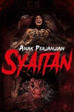 Nonton film Anak Perjanjian Syaitan (2018) terbaru di Dutamovie21