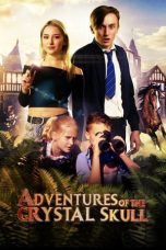Nonton film Adventures of the Crystal Skull (2022) terbaru di Dutamovie21