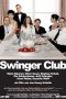 Nonton film Swinger Club (2006) terbaru di Dutamovie21 Nonton film Swinger Club (2006) terbaru di Dutamovie21