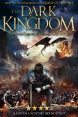 Nonton film The Dark Kingdom (Dragon Kingdom) (2018) terbaru di Dutamovie21 Nonton film The Dark Kingdom (Dragon Kingdom) (2018) terbaru di Dutamovie21