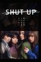 Nonton film Shut Up (2023) terbaru di Dutamovie21 Nonton film Shut Up (2023) terbaru di Dutamovie21