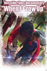 Nonton film When I Grow Up (2019) terbaru di Dutamovie21