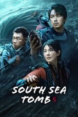 Nonton film South Sea Tomb (2023) terbaru di Dutamovie21 Nonton film South Sea Tomb (2023) terbaru di Dutamovie21