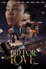 Nonton film Bid for Love (2022) terbaru di Dutamovie21