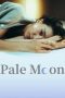 Nonton film Pale Moon (2023) terbaru di Dutamovie21 Nonton film Pale Moon (2023) terbaru di Dutamovie21