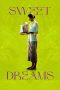 Nonton film Sweet Dreams (2023) terbaru di Dutamovie21 Nonton film Sweet Dreams (2023) terbaru di Dutamovie21