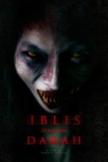 Nonton film Iblis Dalam Darah (2023) terbaru di Dutamovie21
