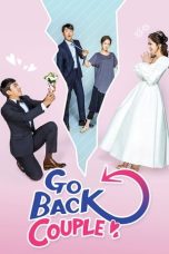 Nonton film Go Back Couple (2017) terbaru di Dutamovie21 Nonton film Go Back Couple (2017) terbaru di Dutamovie21