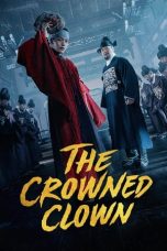 Nonton film The Crowned Clown (2019) terbaru di Dutamovie21 Nonton film The Crowned Clown (2019) terbaru di Dutamovie21