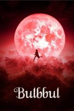 Nonton film Bulbbul (2020) terbaru di Dutamovie21 Nonton film Bulbbul (2020) terbaru di Dutamovie21