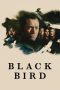 Nonton film Black Bird (2022) terbaru di Dutamovie21 Nonton film Black Bird (2022) terbaru di Dutamovie21