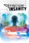 Nonton film The Definition of Insanity (2020) terbaru di Dutamovie21 Nonton film The Definition of Insanity (2020) terbaru di Dutamovie21