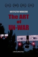 Nonton film The Art of Un-War (2022) terbaru di Dutamovie21