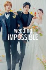 Nonton film Wedding Impossible (2024) terbaru di Dutamovie21 Nonton film Wedding Impossible (2024) terbaru di Dutamovie21