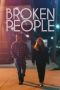 Nonton film Broken People (2023) terbaru di Dutamovie21 Nonton film Broken People (2023) terbaru di Dutamovie21
