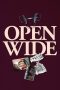 Nonton film Open Wide (2024) terbaru di Dutamovie21 Nonton film Open Wide (2024) terbaru di Dutamovie21