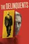 Nonton film The Delinquents (2023) terbaru di Dutamovie21 Nonton film The Delinquents (2023) terbaru di Dutamovie21