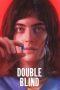 Nonton film Double Blind (2024) terbaru di Dutamovie21 Nonton film Double Blind (2024) terbaru di Dutamovie21
