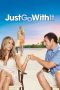 Nonton film Just Go with It (2011) terbaru di Dutamovie21 Nonton film Just Go with It (2011) terbaru di Dutamovie21