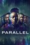 Nonton film Parallel (2024) terbaru di Dutamovie21 Nonton film Parallel (2024) terbaru di Dutamovie21