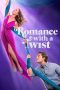 Nonton film Romance with a Twist (2024) terbaru di Dutamovie21 Nonton film Romance with a Twist (2024) terbaru di Dutamovie21