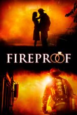 Nonton film Fireproof (2008) terbaru di Dutamovie21