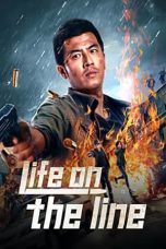 Nonton film Life On The Line (2023) terbaru di Dutamovie21