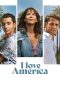 Nonton film I Love America (2022) terbaru di Dutamovie21 Nonton film I Love America (2022) terbaru di Dutamovie21