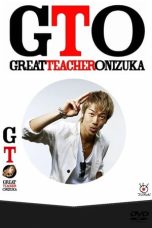 Nonton film GTO: Great Teacher Onizuka Live Action Season 1-2 (2014) terbaru di Dutamovie21 Nonton film GTO: Great Teacher Onizuka Live Action Season 1-2 (2014) terbaru di Dutamovie21
