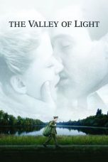 Nonton film The Valley of Light (2007) terbaru di Dutamovie21