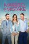 Nonton film Married by Mistake (2023) terbaru di Dutamovie21 Nonton film Married by Mistake (2023) terbaru di Dutamovie21