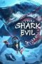 Nonton film SHARK EVIL (2023) terbaru di Dutamovie21 Nonton film SHARK EVIL (2023) terbaru di Dutamovie21